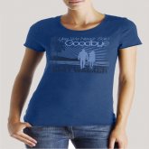 CW- Good-bye Women's Tee